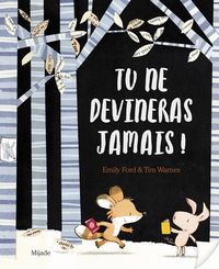 Produktbild: Tu ne devineras jamais !