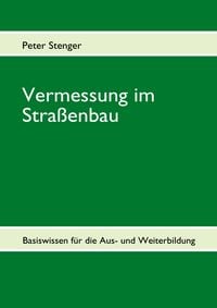 Produktbild: Vermessung im Stra&szlig;enbau
