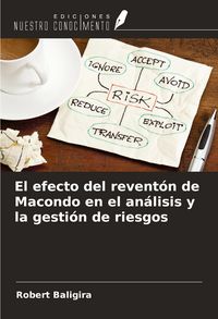 Produktbild: El efecto del revent&oacute;n de Macondo en el an&aacute;lisis y la gesti&oacute;n de riesgos