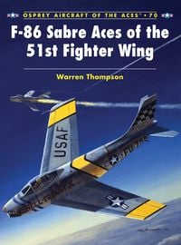 Produktbild: F-86 Sabre Aces of the 51st Fighter Wing
