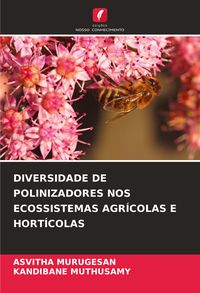 Produktbild: Diversidade De Polinizadores Nos Ecossistemas Agr&iacute;colas E Hort&iacute;colas