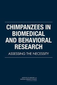 Produktbild: Chimpanzees in Biomedical and Behavioral Research