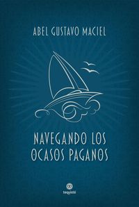 Produktbild: Navegando los ocasos paganos