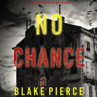 Produktbild: No Chance (A Valerie Law FBI Suspense Thriller—Book 6)