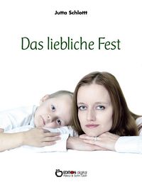 Produktbild: Das liebliche Fest