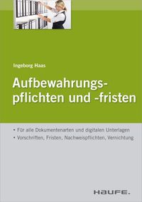 Produktbild: Aufbewahrungspflichten und -fristen