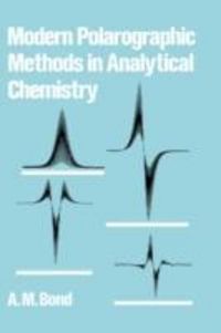 Produktbild: Bond, A: Modern Polarographic Methods in Analytical Chemistr