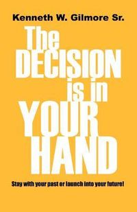 Produktbild: The Decision Is In Your Hand