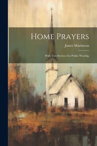 Produktbild: Home Prayers: With Two Services for Public Worship