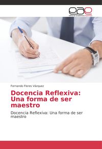 Produktbild: Docencia Reflexiva: Una forma de ser maestro