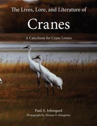 Produktbild: The Lives, Lore, and Literature of Cranes