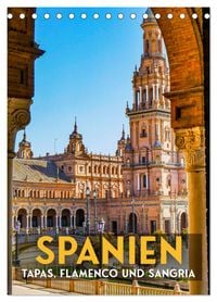 Produktbild: Spanien - Tapas, Flamenco und Sangria (Tischkalender 2026 DIN A5 hoch), CALVENDO Monatskalender