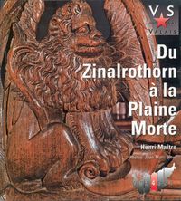 Produktbild: Du Zinalrothorn &agrave; la Plaine Morte