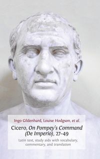 Produktbild: Cicero, on Pompey's Command (de Imperio), 27-49