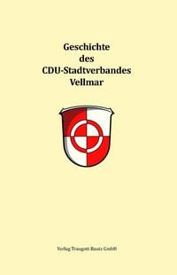 Produktbild: Geschichte des CDU-Stadtverbandes Vellmar