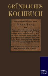 Produktbild: Gr&uuml;ndliches Kochbuch