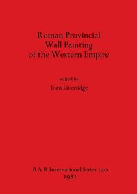Produktbild: Roman Provincial Wall Painting of the Western Empire