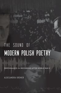 Bild vom Artikel The Sound of Modern Polish Poetry vom Autor Aleksandra Kremer