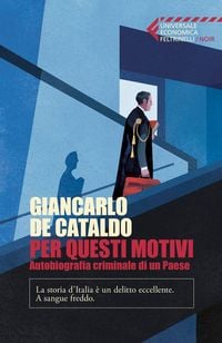 Produktbild: Per Questi Motivi. Autobiografia criminale di un Paese