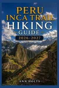 Produktbild: Peru Inca Trail Hiking Guide 2026-2027