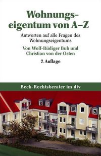 Bild vom Artikel Wohnungseigentum von A - Z vom Autor Wolf-Rüdiger Bub