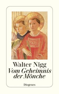 Bild vom Artikel Vom Geheimnis der Mönche vom Autor Walter Nigg