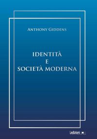 Produktbild: Identit&agrave; e societ&agrave; moderna