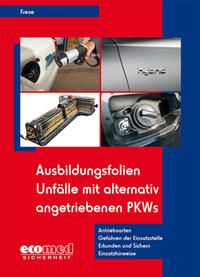 Produktbild: Ausbildungsfolien Unf&auml;lle mit alternativ angetriebenen PKWs