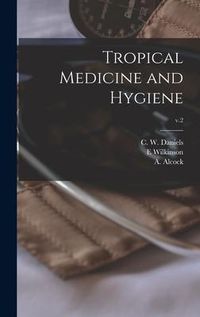 Produktbild: Tropical Medicine and Hygiene; v.2