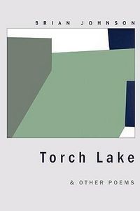 Produktbild: Torch Lake & Other Poems