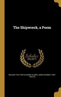 Produktbild: The Shipwreck, a Poem