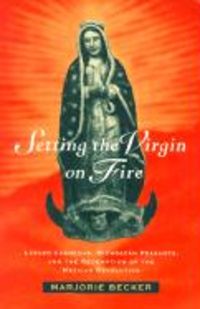 Produktbild: Becker, M: Setting the Virgin on Fire - Lazaro Cardenas, Mic