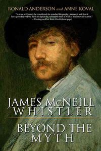 Produktbild: James McNeill Whistler: Beyond the Myth