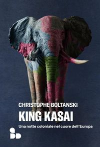 Produktbild: King Kasai. Una notte coloniale nel cuore dell'Europa
