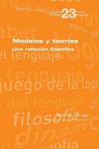 Produktbild: Modelos y teor&iacute;as. Una reflexi&oacute;n filos&oacute;fica