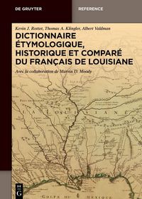 Produktbild: Dictionnaire &eacute;tymologique, historique et compar&eacute; du fran&ccedil;ais de Louisiane