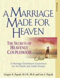 Produktbild: A Marriage Made for Heaven (Couple Workbook) The Secrets of Heavenly Couplehood
