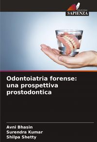 Produktbild: Odontoiatria forense: una prospettiva prostodontica