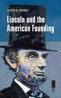 Produktbild: Lincoln and the American Founding