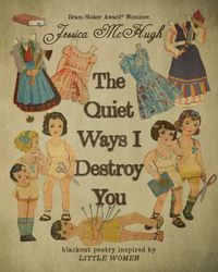 Produktbild: The Quiet Ways I Destroy You