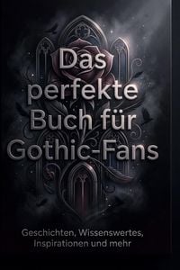 Produktbild: Das perfekte Buch f&uuml;r Gothic-Fans