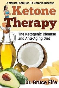 Produktbild: Ketone Therapy: The Ketogenic Cleanse and Anti-Aging Diet