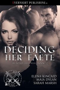 Produktbild: Deciding Her Faete (Beyond the Veil, #2)