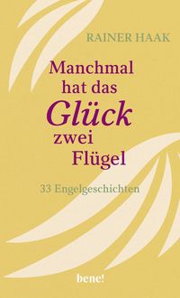 Produktbild: Manchmal hat das Gl&uuml;ck zwei Fl&uuml;gel