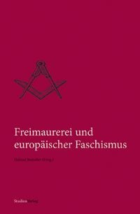 Produktbild: Freimaurerei und europ&auml;ischer Faschismus
