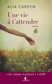 Produktbild: Une vie &agrave; t'attendre