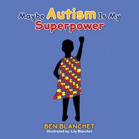 Produktbild: Maybe Autism Is My Superpower