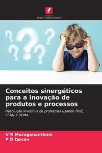 Produktbild: Conceitos sinerg&eacute;ticos para a inova&ccedil;&atilde;o de produtos e processos
