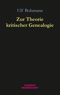 Produktbild: Zur Theorie kritischer Genealogie