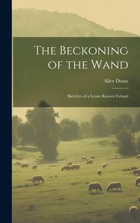 Produktbild: The Beckoning of the Wand